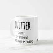Quitter Retirement Gift、おもしろいRetirement Gift Co コーヒーマグカップ (正面左)