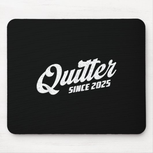 Quitter Since 2025 Non-smoker Quit Smoking マウスパッド (正面)