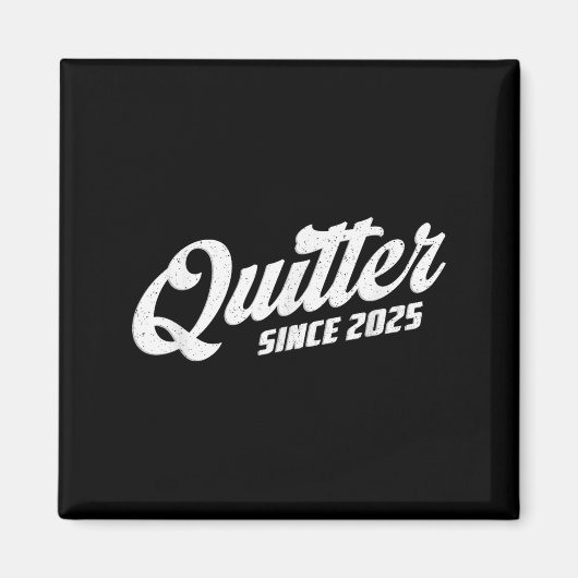 Quitter Since 2025 Non-smoker Quit Smoking  マグネット (正面)