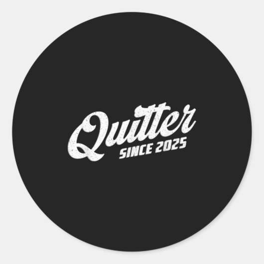 Quitter Since 2025 Non-smoker Quit Smoking  ラウンドシール (正面)
