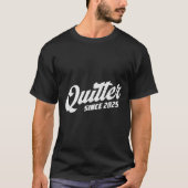 Quitter Since 2025 Non-smoker Quit Smoking Tシャツ (正面)