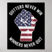 Quitters Never Win And Winners Never Quit Motivati ポスター (正面)