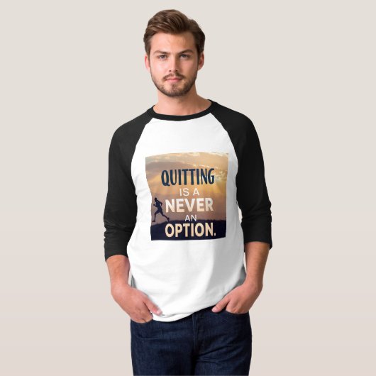 Quitting Is Never an Option | Motivational Never G Tシャツ (正面フル)