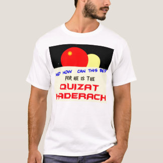 Quizat Haderach Tシャツ