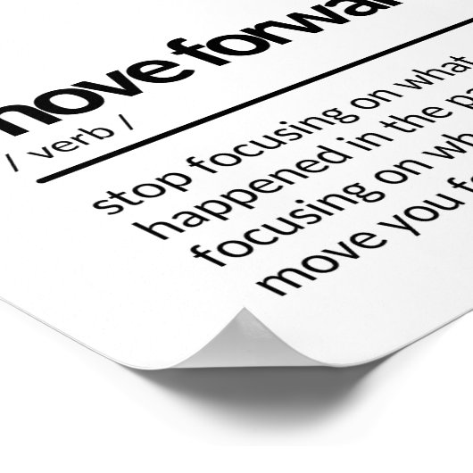 Quote About Moving On and Forward ポスター (角)