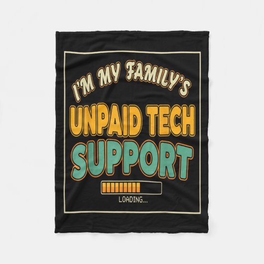 Quote Computer Engineer I'm My Family's Unpaid Tec フリースブランケット (正面)
