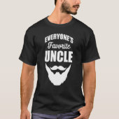 Quote Everyone's Favorite Uncle Fathers day Tシャツ (正面)