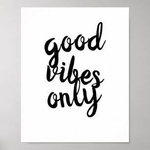 quote poster good vibes only black on white ポスター