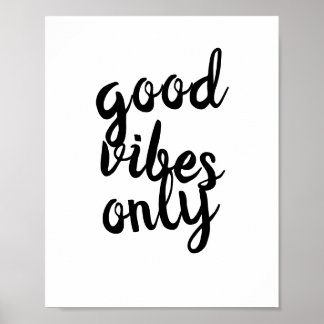quote poster good vibes only black on white ポスター