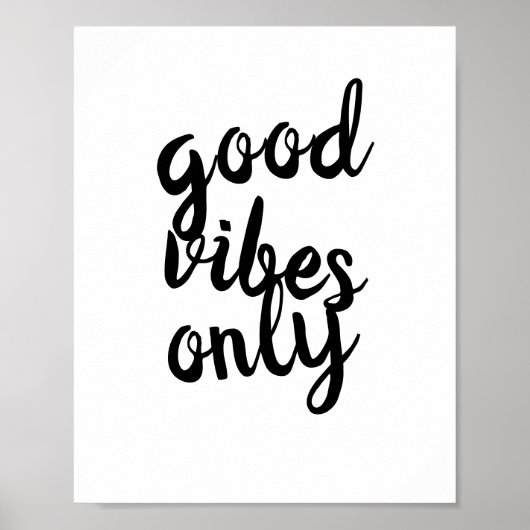 quote poster good vibes only black on white ポスター (正面)