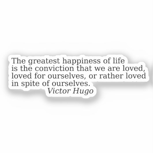 Quotes about life by Victor Hugo シール (正面)