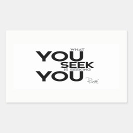 QUOTES: Rumi: What you seek 長方形シール