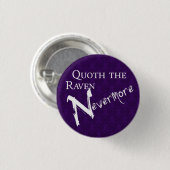 Quoth the raven Nevermore 缶バッジ (正面&裏面)