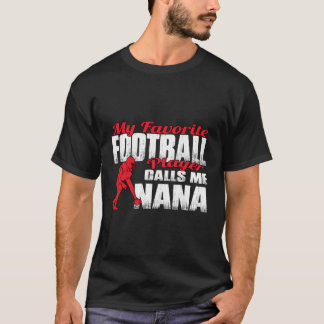 Rサッカーお気に入りの選手が私をナナナフットバと呼ぶ Tシャツ
