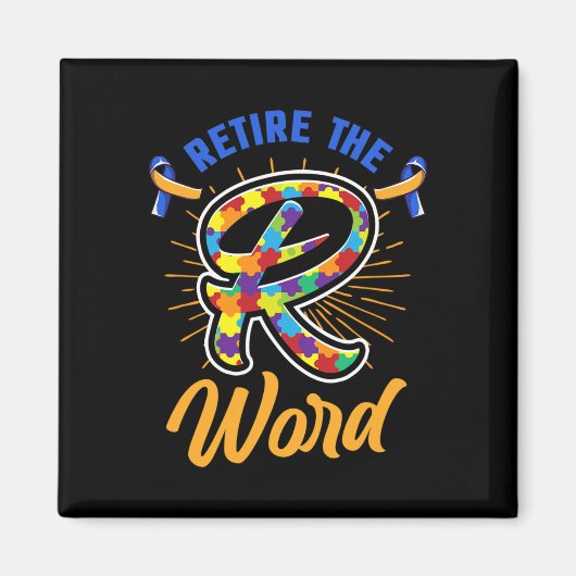 Rワードダウン症候群と自閉症意識を終わらせる マグネット (正面)