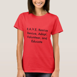 R.A.V.E. 救助の女性のTシャツ Tシャツ