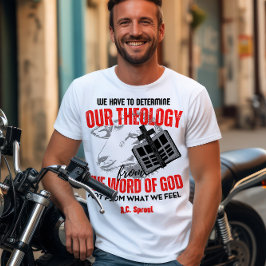 R. C. Sproul Quote Tシャツ