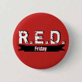 R.E.D. Friday 任務に就いているすべての人を忘れない 缶バッジ