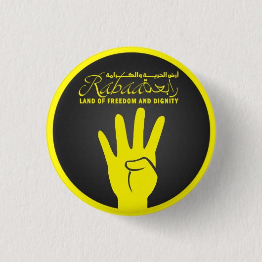 "Rabaa! 自由および威厳" Pinの土地 缶バッジ (正面)