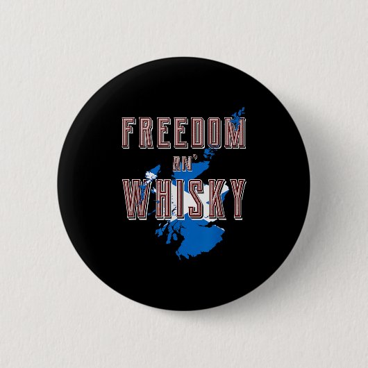 Rabbie Burns Quote Freedom Whisky Scottish Colors  缶バッジ (正面)