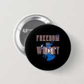 Rabbie Burns Quote Freedom Whisky Scottish Colors  缶バッジ (正面&裏面)