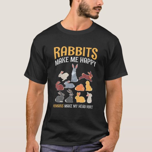Rabbits Make Me Happy Tシャツ (正面)