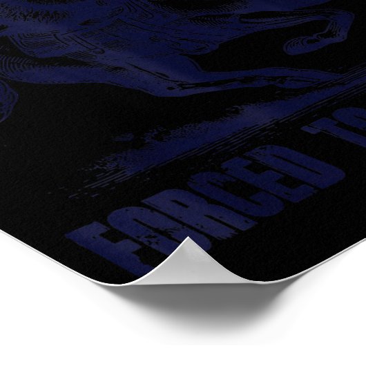 Raccoon Born To Dilly Dally Forced To Skedaddle  ポスター (角)