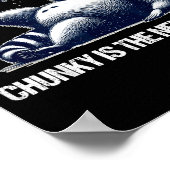 Raccoon Chunky Is The New Hunky Funny Raccoon  ポスター (角)