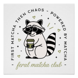Raccoon drinking matcha club funny kawaii animal ポスター