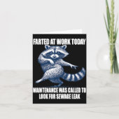 Raccoon Farted At Work Today Maintenance Was Calle カード (正面)
