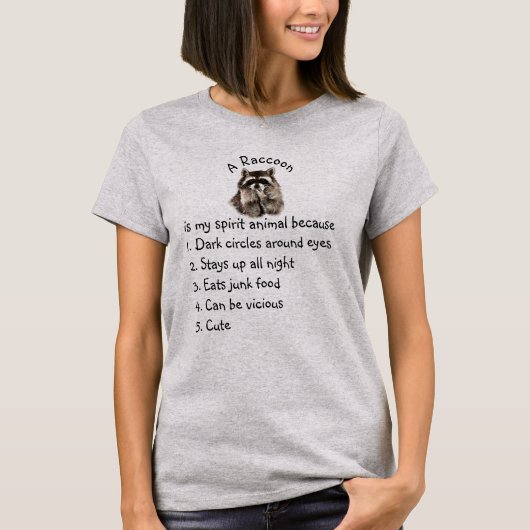 Raccoon if My Spirit Animal Fun List Tシャツ (正面)