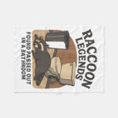 Raccoon Legends Found Ped Out In A Bathroom Trashe フリースブランケット (正面(横))