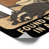 Raccoon Legends Found Ped Out In A Bathroom Trashe ポスター (角)