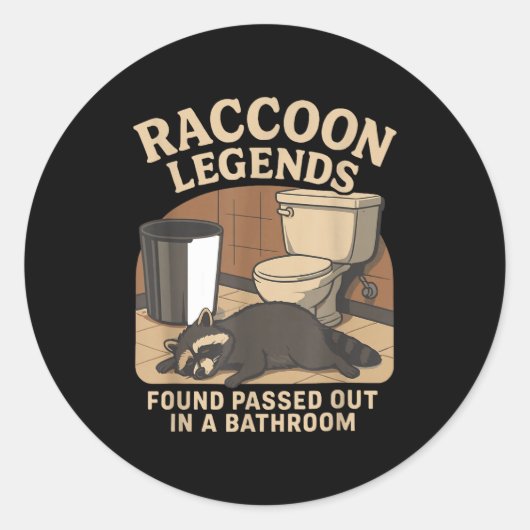 Raccoon Legends Found Ped Out In A Bathroom Trashe ラウンドシール (正面)