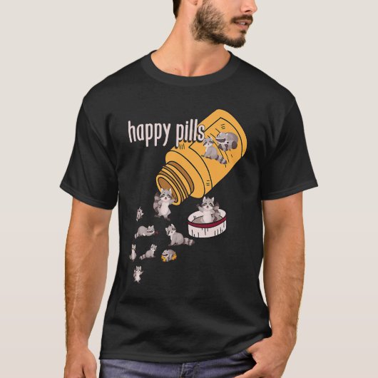 Raccoon Pills  Animals Cute Happy Sarcastic Joke Tシャツ (正面)