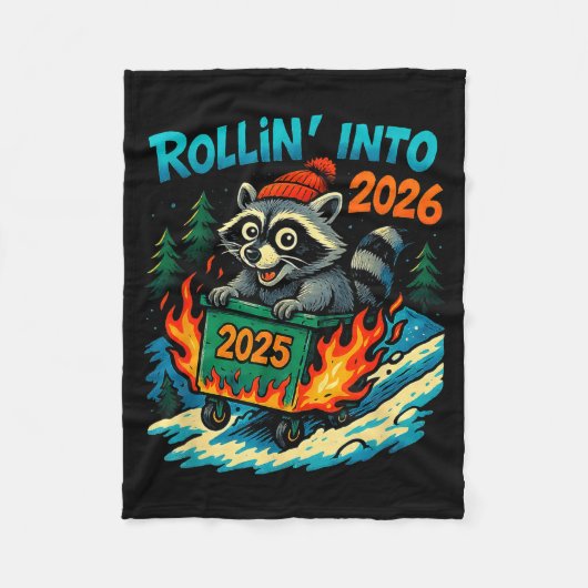 Raccoon Rollin Into 2026 Dumpster Fire New Year Me フリースブランケット (正面)