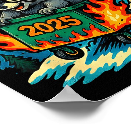 Raccoon Rollin Into 2026 Dumpster Fire New Year Me ポスター (角)