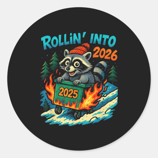 Raccoon Rollin Into 2026 Dumpster Fire New Year Me ラウンドシール (正面)