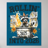 Raccoon Rollin Into 2026 Funny Dumpster Fire 2025  ポスター (正面)