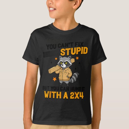 Raccoon You Can't Fix Stud But You Can Numb It Wit Tシャツ (正面)