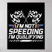 Racing Car Not Speeding Im Qualifying Race Men Kid ポスター (正面)