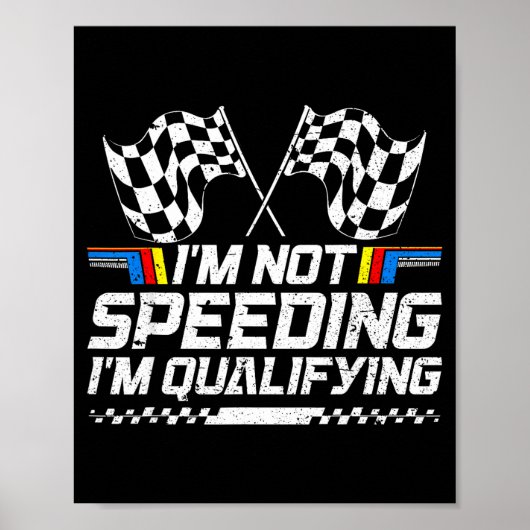 Racing Car Not Speeding Im Qualifying Race Men Kid ポスター (正面)
