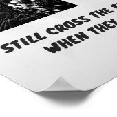 Racism superstition black cat quote ポスター (角)