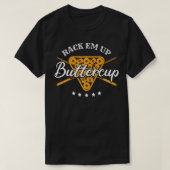 Rack Em Up Buttercup Pool Billiard Team Tシャツ (デザイン正面)