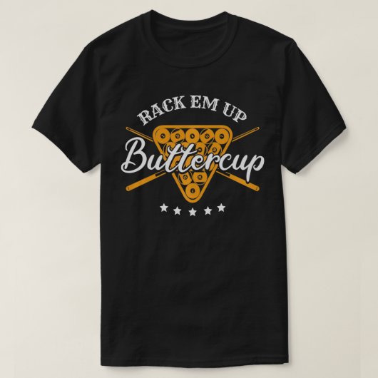 Rack Em Up Buttercup  Pool Billiard Team  Tシャツ (デザイン正面)