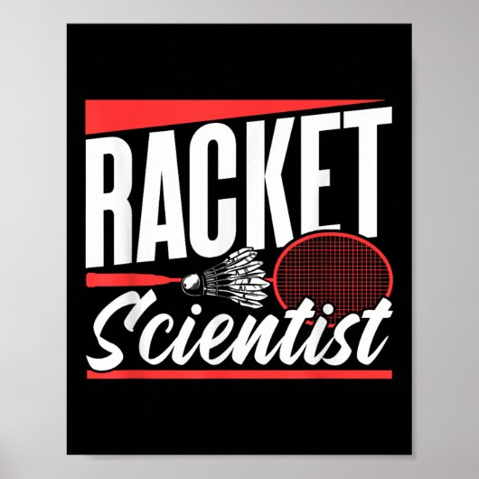 Racket Scientist Lover Badminton Match Player Team ポスター (正面)
