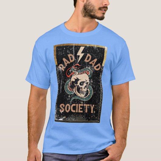 Rad Dad Society Cool Dad Club Dad Life Fathers Day Tシャツ (正面)