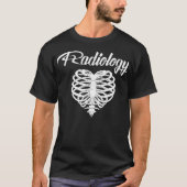Rad Tech's Have Big Hearts, Radiology XRay Tech Gi Tシャツ (正面)