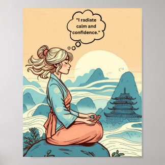 "Radiate Calm and自信"やる気を起こさせるプリント ポスター