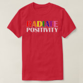 Radiate PositivityCute Rainbow Positive, Equality, Tシャツ (デザイン正面)